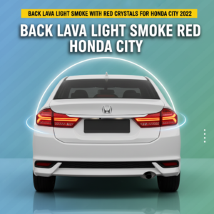 Back Lava Light Smoke with Red Crystals for Honda City 2022