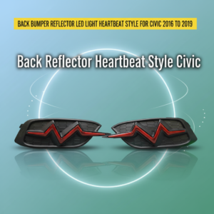 Back Bumper Reflector Led Light Heartbeat Style for Civic 2016 to 2019