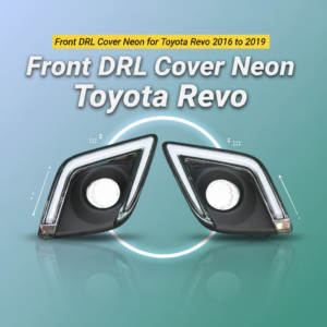 Front DRL Cover Neon for Toyota Revo 2016 to 2019