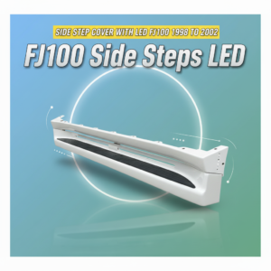 Side Step Cover With LED FJ100 1998 to 2002