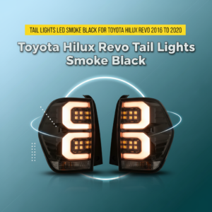 Tail Lights LED Smoke Black for Toyota Hilux Revo 2016 to 2020