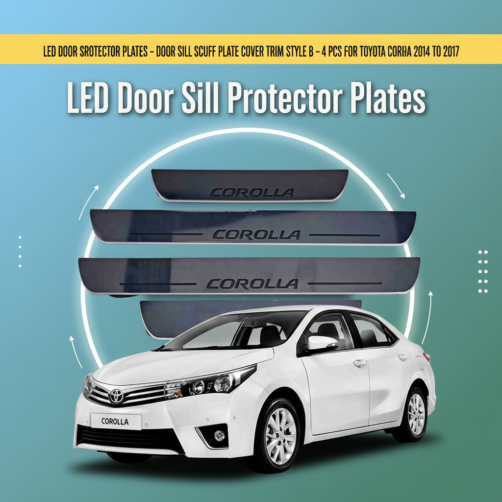 LED Door Sill Protector Plates – Door Sill Scuff Plate Cover Trim Style B – 4 Pcs for Toyota Corolla 2014 to 2017