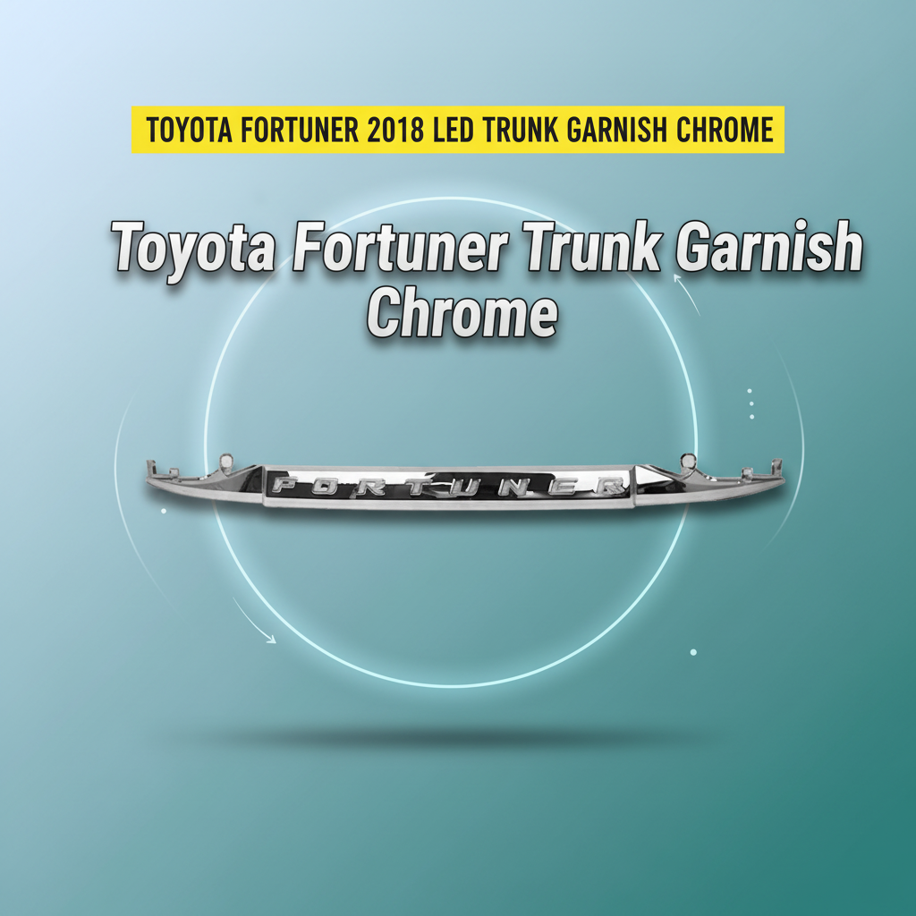 Toyota Fortuner 2018 LED Trunk Garnish Chrome