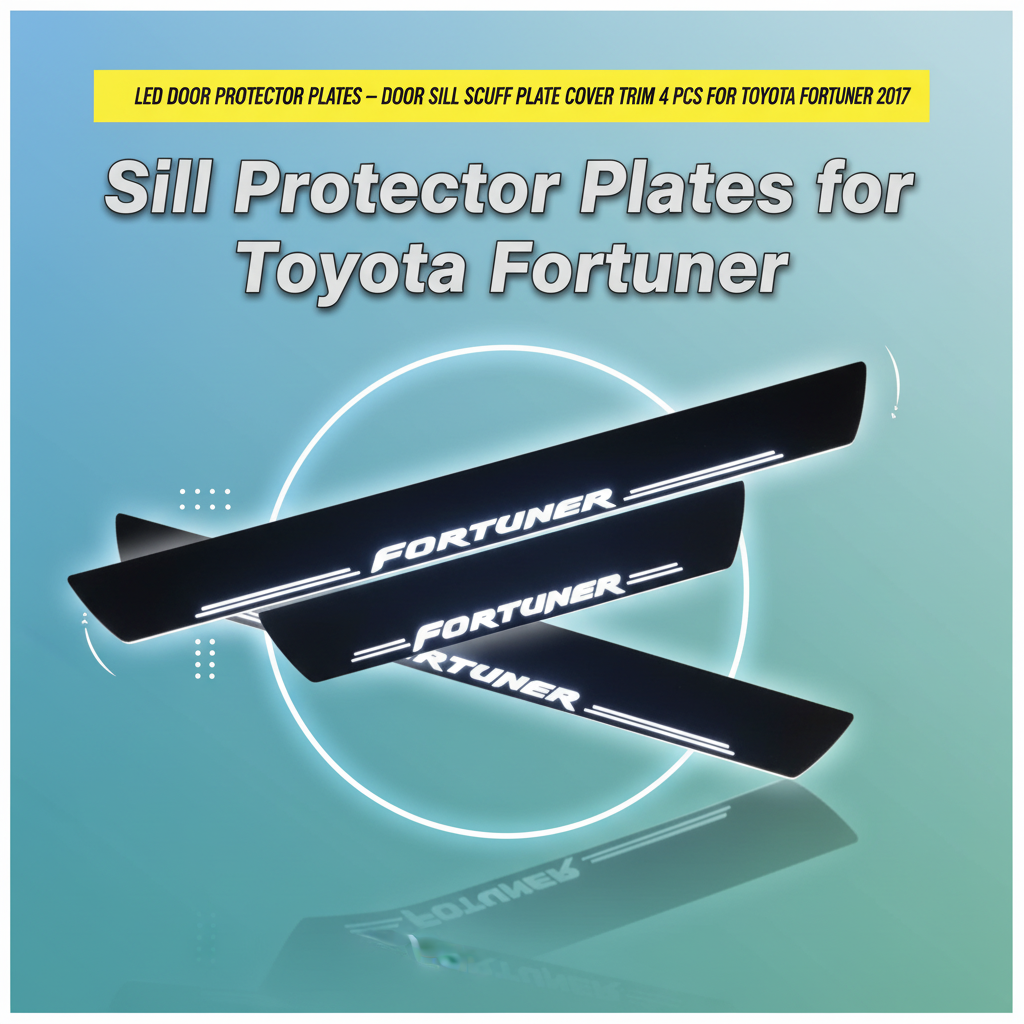 LED Door Sill Protector Plates – Door Sill Scuff Plate Cover Trim 4 Pcs for Toyota Fortuner 2017