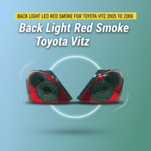 Back Light Led red Smoke for Toyota Vitz 2005 to 2009