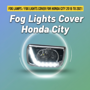 Fog Lamps / Fog Lights Cover For Honda City 2015 to 2021