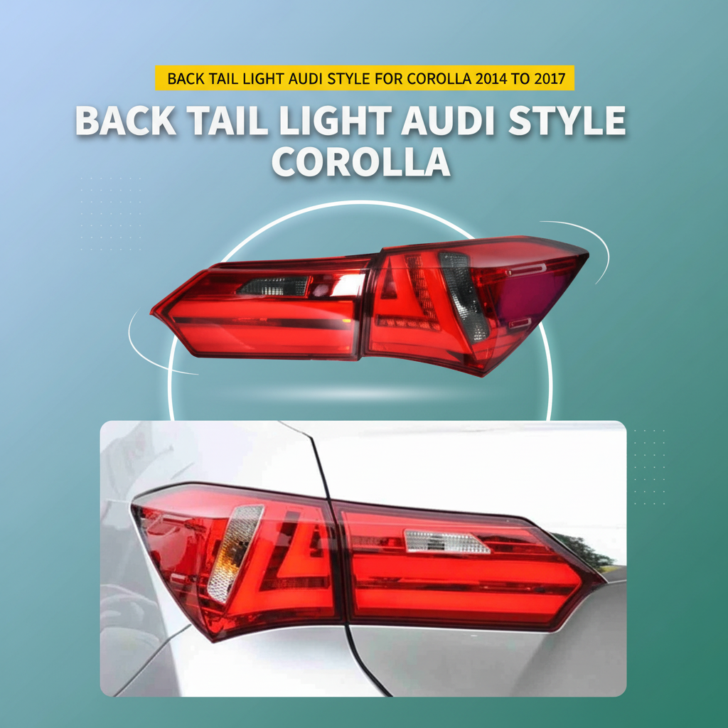 Back Tail Light Audi Style For Corolla 2014 to 2017