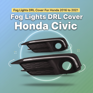 Fog Lights DRL Cover For Honda Civic 2016 to 2021